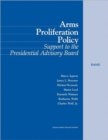 Arms Proliferation Policy : Support to the Presidential Advisory Board - Book