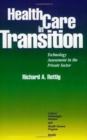 Health Care in Transition : Technology Assessment in the Private Sector - Book