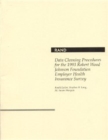 Data Cleaning Procedures for the 1993 Robert Wood Johnson Foundation Employer Health Insurance Survey - Book