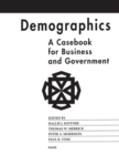 Demographics : A Casebook for Business and Government - Book