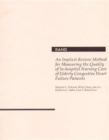 An Implicit Review Method for Measuring the Quality of in-Hospital Nursing Care of Elderly Congestive Heart Failure Patients - Book