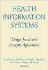 Health Information Systems : Design Issues and Analytic Applications - Book