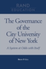 The Governance of the City University of New York : A System at Odds with Itself - Book