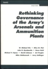 Rethinking Governance of the Army's Arsenals and Ammunition Plants - Book