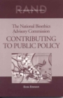 The National Bioethics Advisory Commission : Contributing to Public Policy - Book