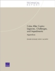 Cuba After Castro : Legacies, Challenges, and Impediments - Book