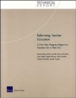 Reforming Teacher Education : A First Year Progress Report on Teachers for a New Era TR-149-EDU - Book