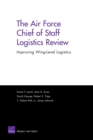 The Air Force Chief of Staff Logistics Review : Improving Wing-Level Logistics - Book