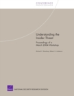 Understanding the Insider Threat : Proceedings of a March 2004 Workshop - Book
