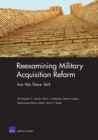 Reexamining Military Acquisition Reform : Are We There Yet? - Book