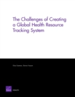 The Challenges of Creating a Global Health Resource Tracking System - Book