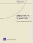 Patterns of Child Care Use for Preschoolers in Los Angeles C - Book