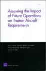 Assessing the Impact of Future Operations on Trainer Aircraft Requirements - Book