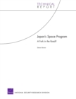 Japan's Space Program : A Fork in the Road? - Book