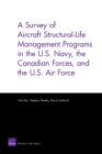 A Survey of Aircraft Structural Life Management Programs in the U.S. Navy, the Canadian Forces, and the U.S. Air Force - Book