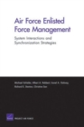 Air Force Enlisted Force Management : System Interactions and Synchronization Strategies - Book