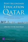 Post-secondary Education in Qatar : Employer Demand, Student Choice, and Options for Policy - Book