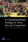 A Capabilities-based Strategy for Army Security Cooperation - Book
