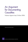 An Argument for Documenting Casualties : Violence Against Iraqi Civilians 2006 - Book