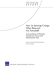 How Do Earnings Change When Reservists are Activated? : A Reconciliation of Estimates Derived from Survey and Administrative Data - Book