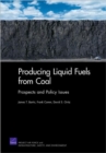 Producing Liquid Fuels from Coal : Prospects and Policy Issues - Book