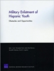 Military Enlistment of Hispanic Youth : Obstacles and Opportunities - Book