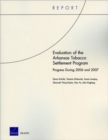 Evaluation of the Arkansas Tobacco Settlement Program : Progress During 2006 and 2007 - Book