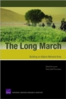 The Long March : Building an Afghan National Army - Book