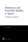 Deterrence and First-Strike Stability in Space : A Preliminary Assessment - Book