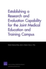 Establishing a Research and Evaluation Capability for the Joint Medical Education and Training Campus - Book