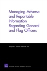 Managing Adverse and Reportable Information Regarding General and Flag Officers - Book