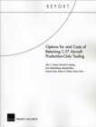 Options for and Costs of Retaining C-17 Aircraft Production-Only Tooling - Book
