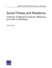 Social Fitness and Resilience : A Review of Relevant Constructs, Measures, and Links to Well-Being - Book