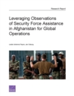 Leveraging Observations of Security Force Assistance in Afghanistan for Global Operations - Book