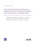 Factors Affecting Physician Professional Satisfaction and Their Implications for Patient Care, Health Systems, and Health Policy - Book