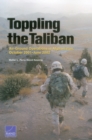 Toppling the Taliban : Air-Ground Operations in Afghanistan, October 2001-June 2002 - Book