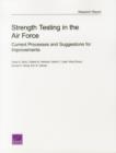 Strength Testing in the Air Force : Current Processes and Suggestions for Improvements - Book