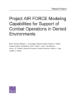 Project Air Force Modeling Capabilities for Support of Combat Operations in Denied Environments - Book