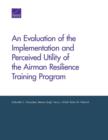 An Evaluation of the Implementation and Perceived Utility of the Airman Resilience Training Program - Book