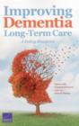 Improving Dementia Long-Term Care : A Policy Blueprint - Book