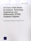 Air Force-Wide Needs for Science, Technology, Engineering, and Mathematics (Stem) Academic Degrees - Book