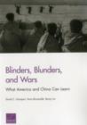Blinders, Blunders, and Wars : What America and China Can Learn - Book