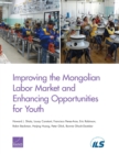 Improving the Mongolian Labor Market and Enhancing Opportunities for Youth - Book