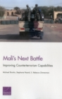 Mali's Next Battle : Improving Counterterrorism Capabilities - Book