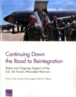 Continuing Down the Road to Reintegration: Status and Ongoing Support of the U.S. Air Force's Wounded Warriors - Book