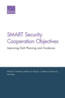 Smart Security Cooperation Objectives : Improving DOD Planning and Guidance - Book