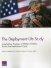 The Deployment Life Study : Longitudinal Analysis of Military Families Across the Deployment Cycle - Book