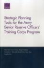 Strategic Planning Tools for the Army Senior Reserve Officers' Training Corps Program - Book