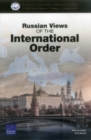 Russian Views of the International Order - Book