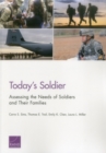 Today's Soldier : Assessing the Needs of Soldiers and Their Families - Book